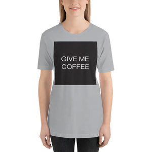 GIVE ME COFFEE by Coffee Religion Long Unisex T-Shirt COFFEE RELIGION