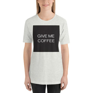 GIVE ME COFFEE by Coffee Religion Long Unisex T-Shirt COFFEE RELIGION