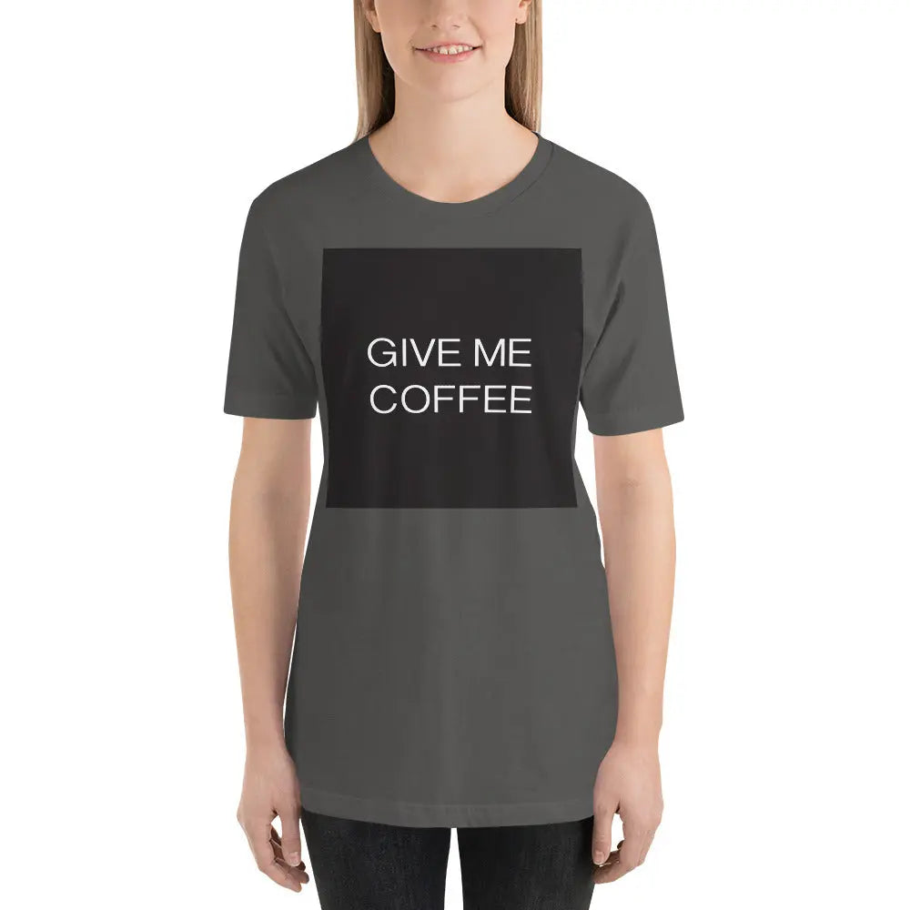 GIVE ME COFFEE by Coffee Religion Long Unisex T-Shirt COFFEE RELIGION